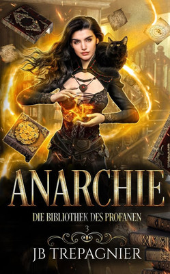 Anarchie: Ein Paranormaler Umgekehrter Harem Roman