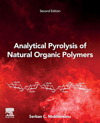 Analytical Pyrolysis of Natural Organic Polymers (Volume 20) (Techniques and Instrumentation in Analytical Chemistry, Volume 20)