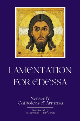 Lamentations for Edessa