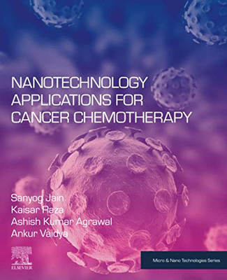 Nanotechnology Applications for Cancer Chemotherapy (Micro and Nano Technologies)