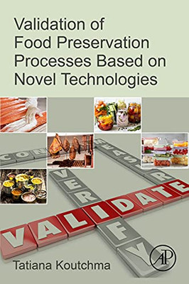 Validation of Food Preservation Processes based on Novel Technologies