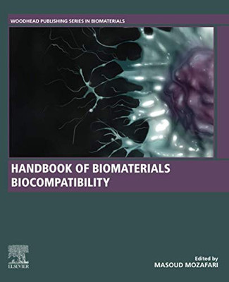 Handbook of Biomaterials Biocompatibility (Woodhead Publishing Series in Biomaterials)