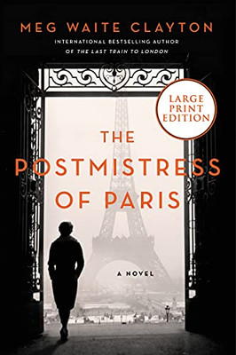 The Postmistress of Paris: A Novel - Paperback