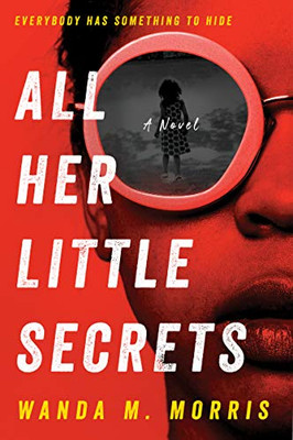 All Her Little Secrets: A Novel - Paperback