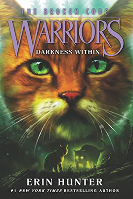 Warriors: The Broken Code #4: Darkness Within - Paperback