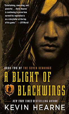A Blight of Blackwings (The Seven Kennings)