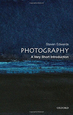 Photography: A Very Short Introduction (Very Short Introductions)
