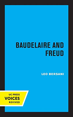 Baudelaire and Freud (Quantum Books)