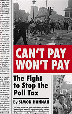 Can't Pay, Won't Pay: The Fight to Stop the Poll Tax