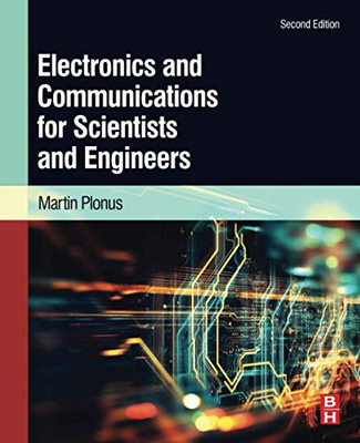 Electronics and Communications for Scientists and Engineers