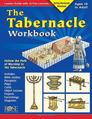 The Tabernacle Workbook: Lesson Guide with 12 Fun Lessons