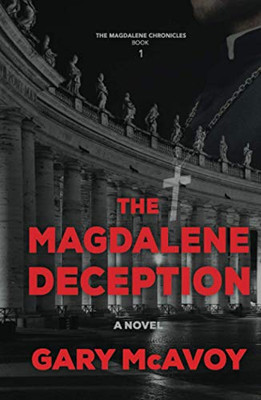 The Magdalene Deception (The Magdalene Chronicles)