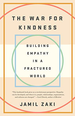 The War for Kindness: Building Empathy in a Fractured World