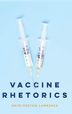 Vaccine Rhetorics