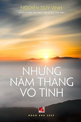 Nhưng Năm ThÃ¡ng VÃ´ TÃ¬nh