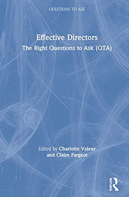 Effective Directors: The Right Questions to Ask (QTA)