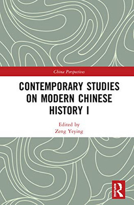 Contemporary Studies on Modern Chinese History I (China Perspectives)