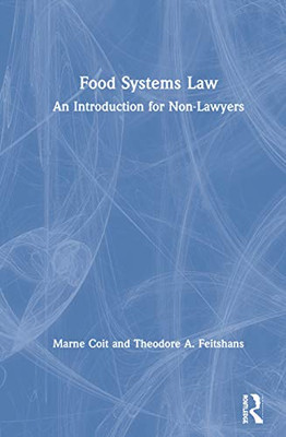 Food Systems Law: An Introduction for Non-Lawyers