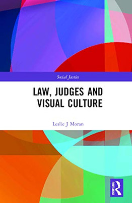 Law, Judges and Visual Culture (Social Justice)