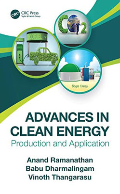 Advances in Clean Energy: Production and Application