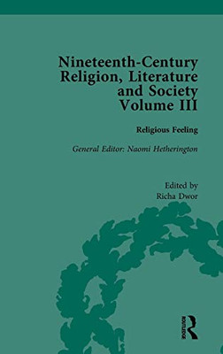 Nineteenth-Century Religion, Literature and Society: Religious Feeling