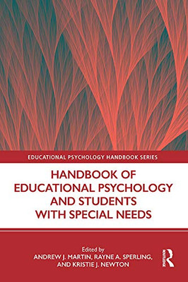 Handbook of Educational Psychology and Students with Special Needs (Educational Psychology Handbook)