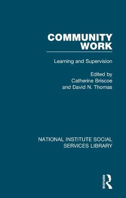 Community Work: Learning and Supervision (National Institute Social Services Library)