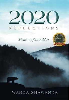 2020 Reflections: Memoir of an Addict