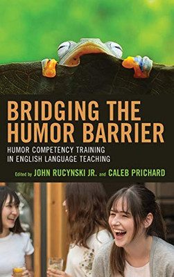 Bridging the Humor Barrier: Humor Competency Training in English Language Teaching