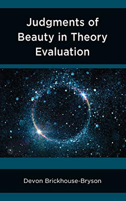 Judgments of Beauty in Theory Evaluation