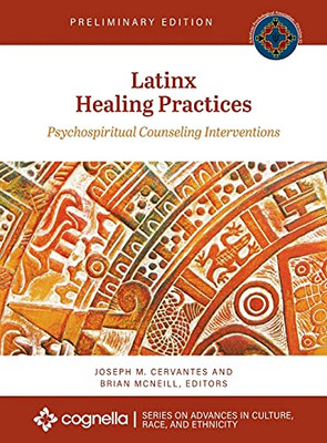 Latinx Healing Practices: Psychospiritual Counseling Interventions