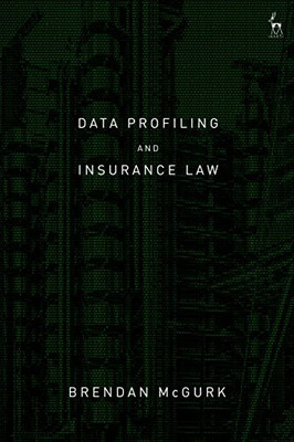 Data Profiling and Insurance Law