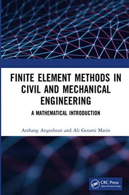 Finite Element Methods in Civil and Mechanical Engineering