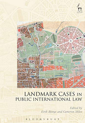 Landmark Cases in Public International Law