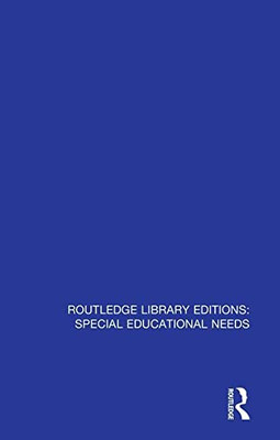 Understanding Children with Special Needs (Routledge Library Editions: Special Educational Needs)