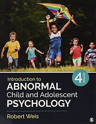 Introduction to Abnormal Child and Adolescent Psychology