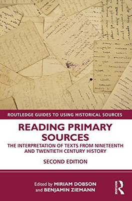 Reading Primary Sources (Routledge Guides to Using Historical Sources)
