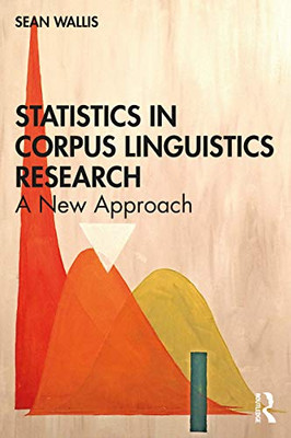 Statistics in Corpus Linguistics Research