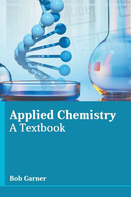 Applied Chemistry: A Textbook