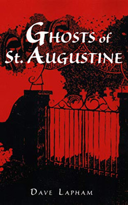 GHOSTS OF ST AUGUSTINE