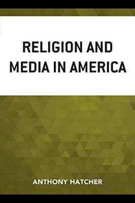 Religion and Media in America