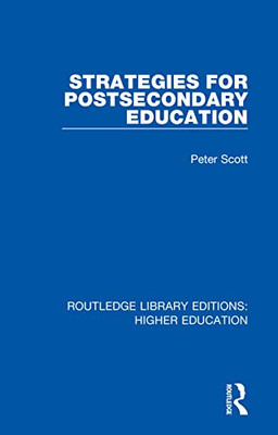 Strategies for Postsecondary Education (Routledge Library Editions: Higher Education)