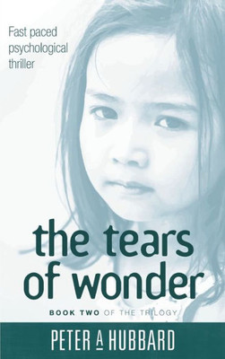 The Tears Of Wonder: Book Two of the Trilogy