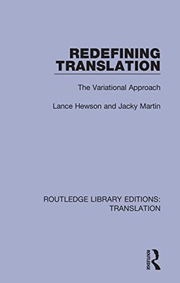 Redefining Translation (Routledge Library Editions: Translation)