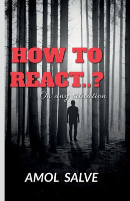 ""How to React..?