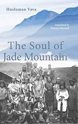 The Soul of Jade Mountain (Literature from Taiwan)