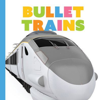 Bullet Trains