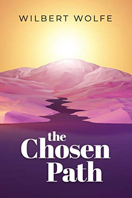 The Chosen Path: What Lies Beyond