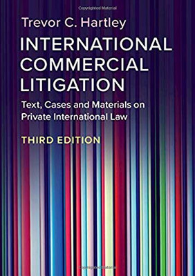 International Commercial Litigation: Text, Cases and Materials on Private International Law