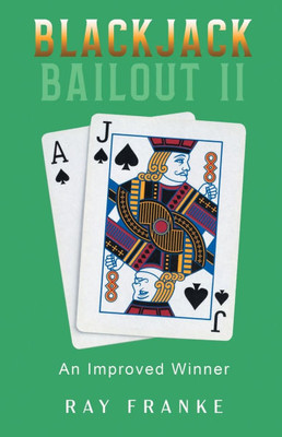 Blackjack Bailout II: An Improved Winner